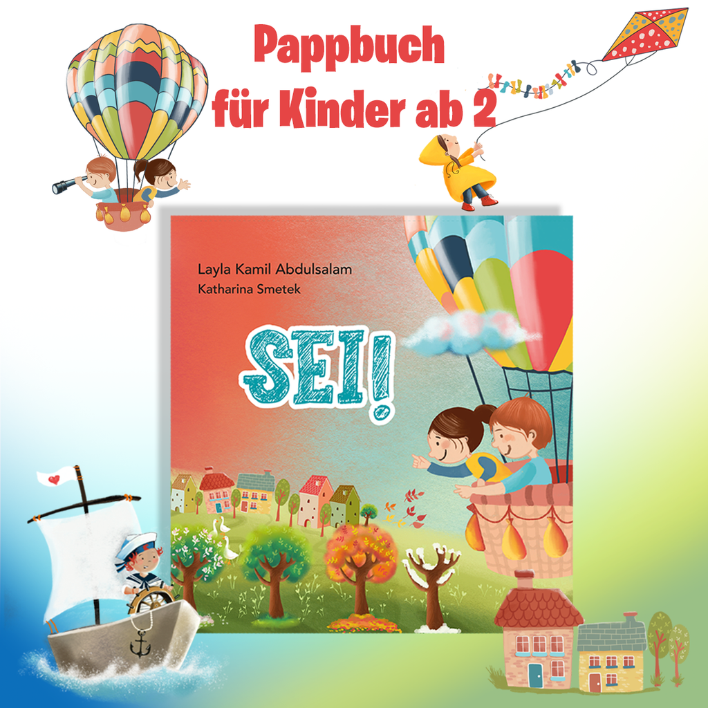 Kinderbuch Pappbuch Sei!