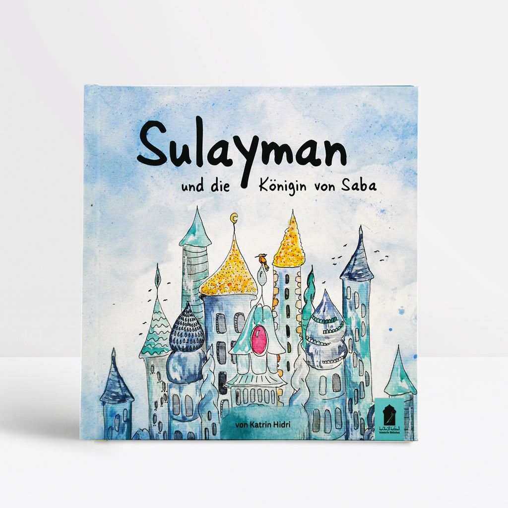 Kinderbuch Sulayman und die Königin von Saba